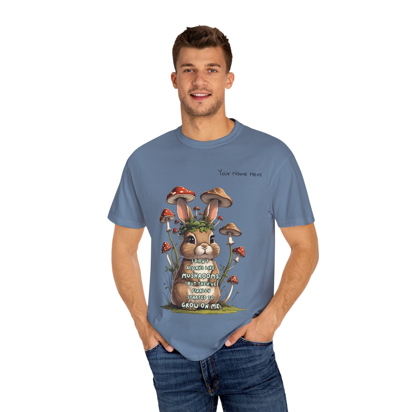 Cute Mushroom Bunny T-Shirt, Funny Quote Tee, Gift for Nature Lovers, Trendy Unisex Shirt, Casual Wear, Gardening Gift
