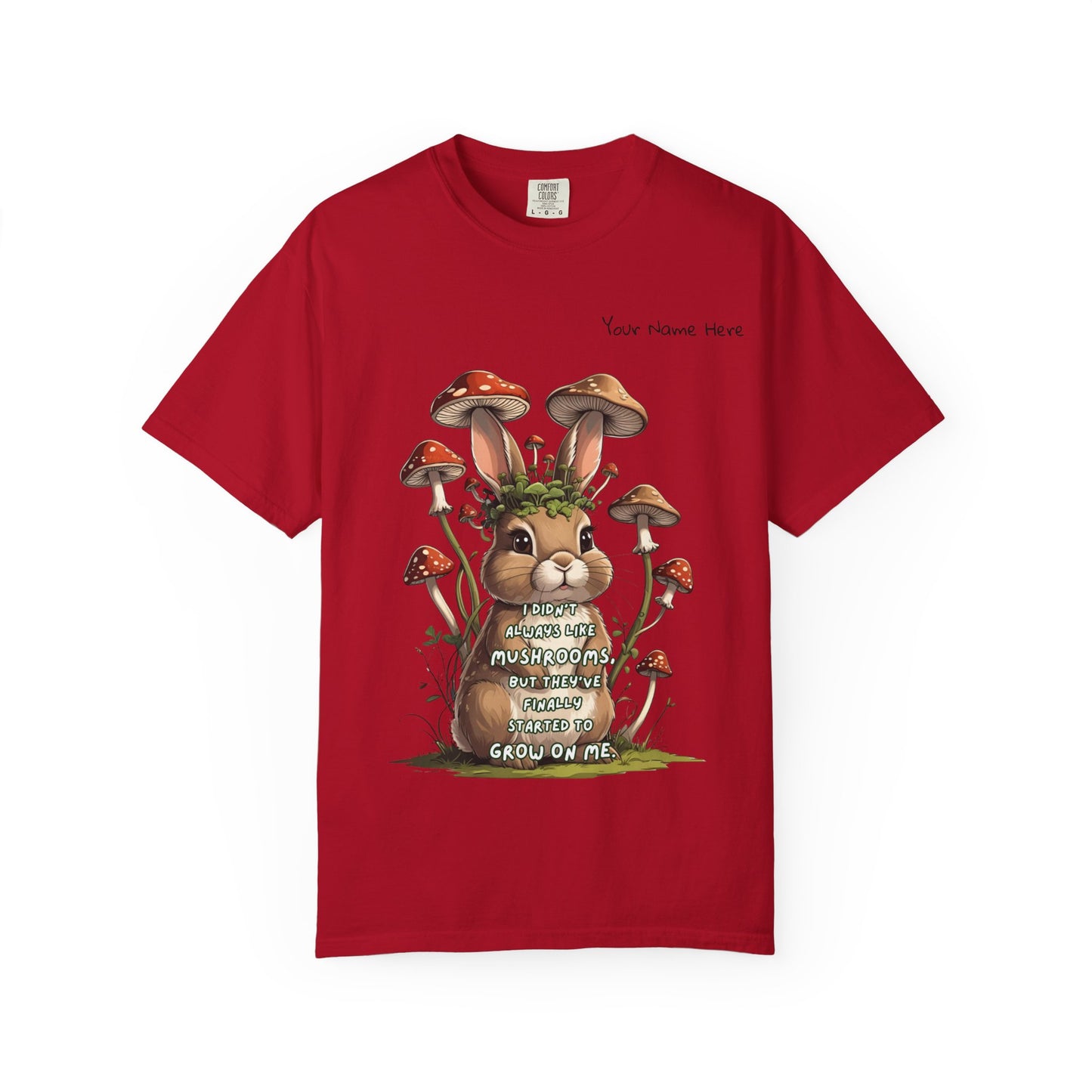 Cute Mushroom Bunny T-Shirt, Funny Quote Tee, Gift for Nature Lovers, Trendy Unisex Shirt, Casual Wear, Gardening Gift