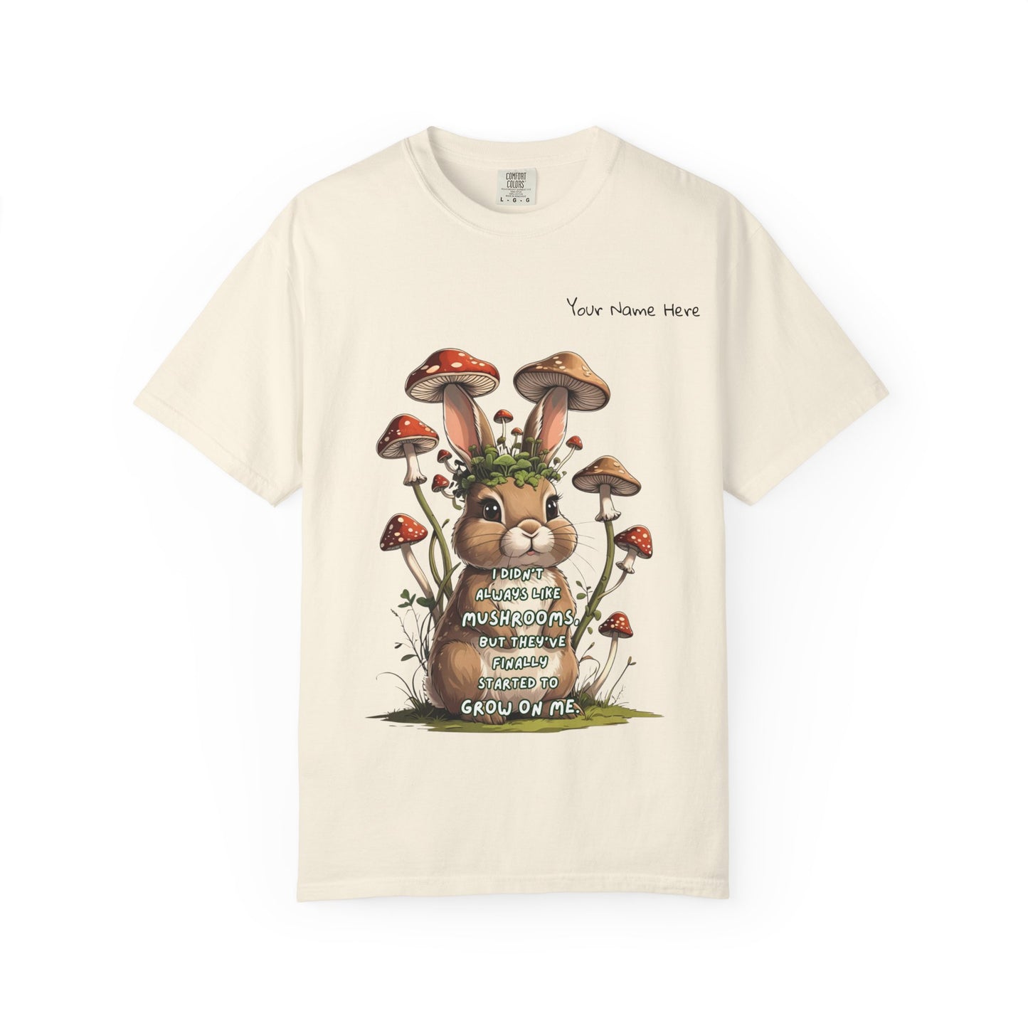 Cute Mushroom Bunny T-Shirt, Funny Quote Tee, Gift for Nature Lovers, Trendy Unisex Shirt, Casual Wear, Gardening Gift