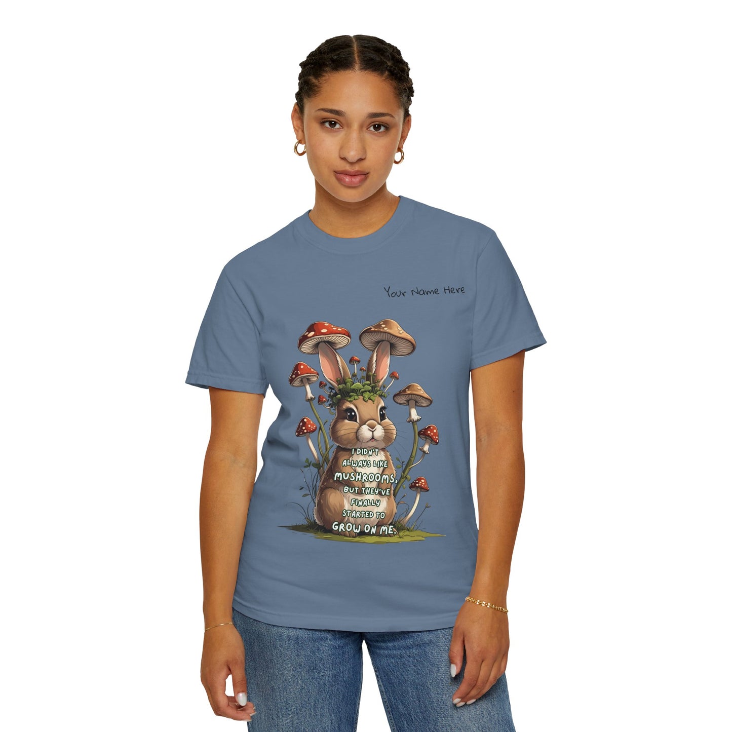 Cute Mushroom Bunny T-Shirt, Funny Quote Tee, Gift for Nature Lovers, Trendy Unisex Shirt, Casual Wear, Gardening Gift